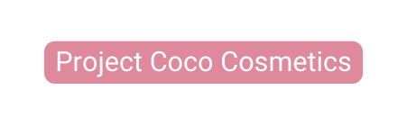 Project Coco Cosmetics