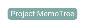 Project MemoTree